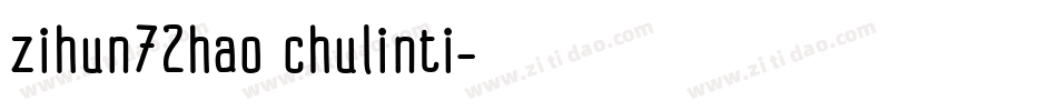 zihun72hao chulinti字体转换